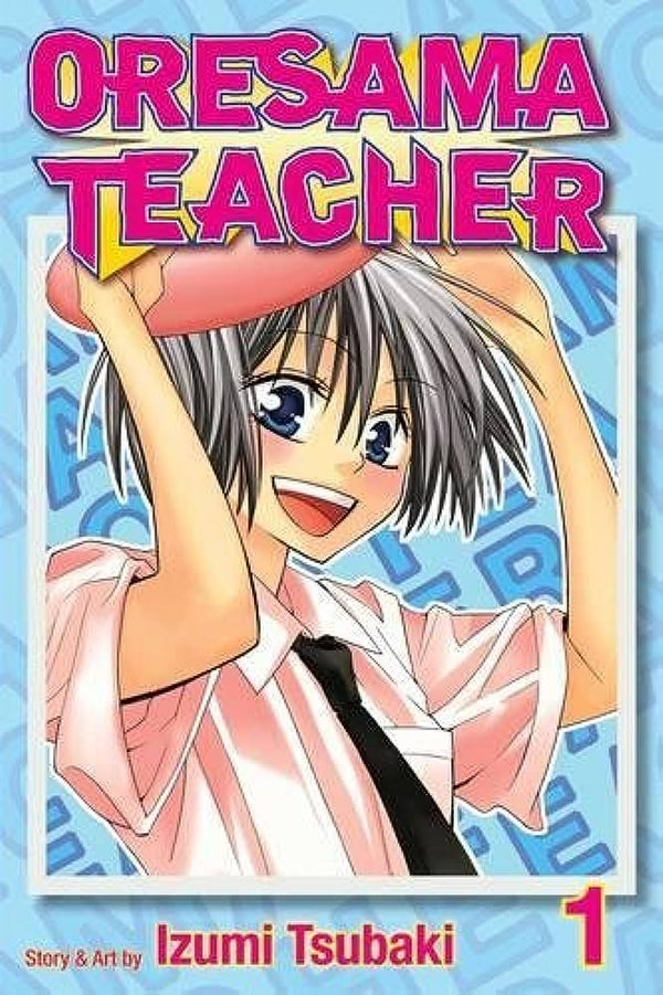 Manga: Oresama Teacher, Vol. 1