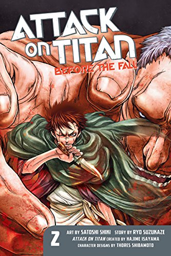 Light Novel: Attack on Titan: Before the Fall, Vol. 2