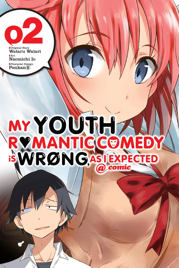 Manga: My Youth Romantic Comedy Is Wrong, As I Expected, Vol. 2