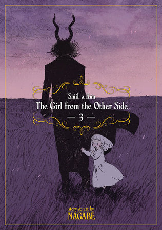 Manga: The Girl From the Other Side: Siúil, a Rún Vol. 3