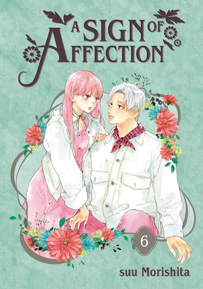 Manga: A Sign of Affection 6