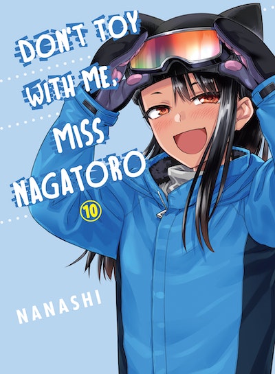 Manga: Don't Toy With Me, Miss Nagatoro 10