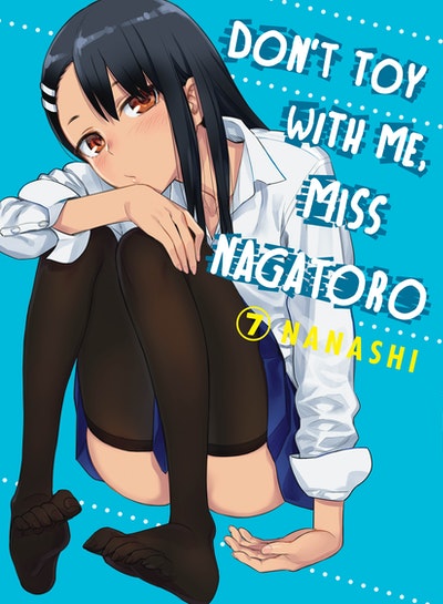 Manga: Don't Toy With Me, Miss Nagatoro 7