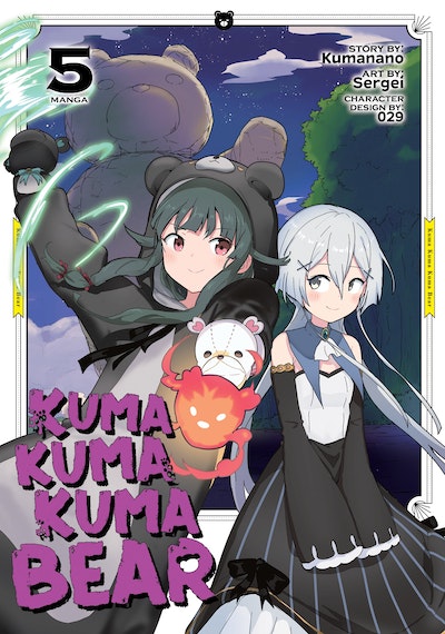 Manga: Kuma Kuma Kuma Bear Vol. 5