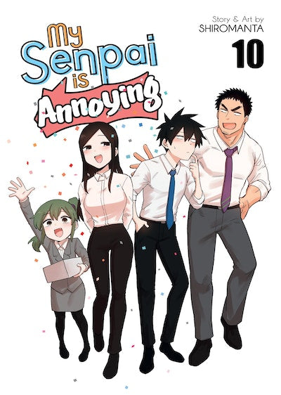 Manga: My Senpai is Annoying Vol. 10