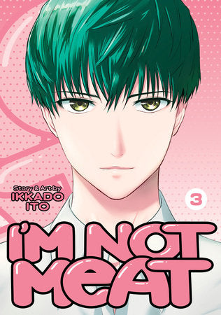 Manga: I'm Not Meat Vol. 3