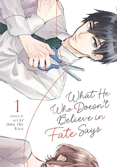 Manga: What He Who Doesn't Believe in Fate Says Vol. 1