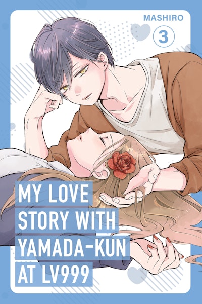 Manga: My Love Story with Yamada-kun at Lv999, Vol. 3