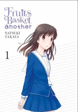 Manga: Fruits Basket Another, Vol. 1