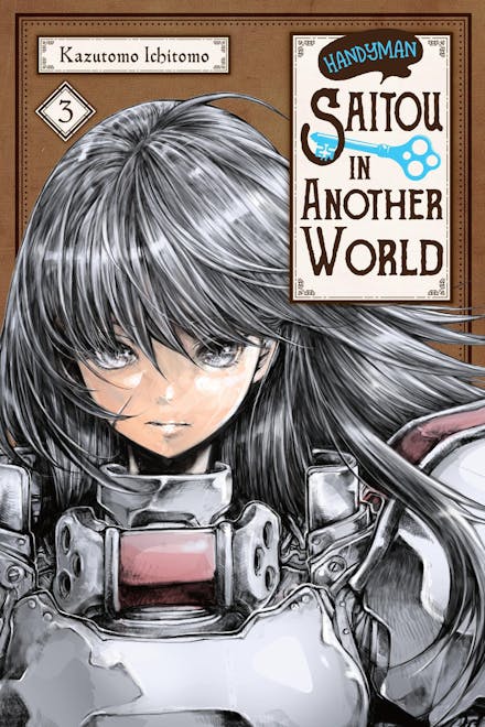 Manga : Handyman Saitou in Another World, Vol. 3