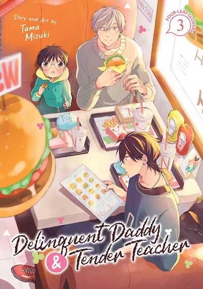 Manga: Delinquent Daddy and Tender Teacher Vol. 3: Four-Leaf Clovers