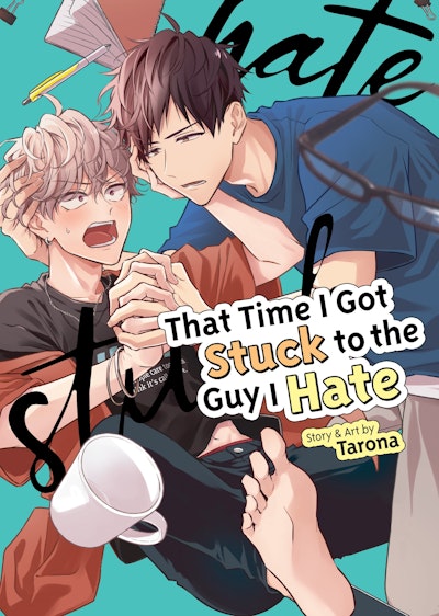 Manga: That Time I Got Stuck to the Guy I Hate