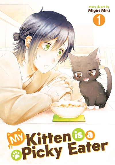 Manga: My Kitten is a Picky Eater Vol. 1