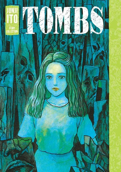 Manga: Tombs: Junji Ito Story Collection