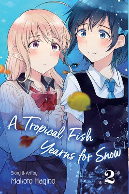 Manga: A Tropical Fish Yearns for Snow, Vol. 2