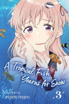 Manga: A Tropical Fish Yearns for Snow, Vol. 3