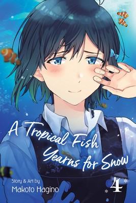 Manga: A Tropical Fish Yearns for Snow, Vol. 4