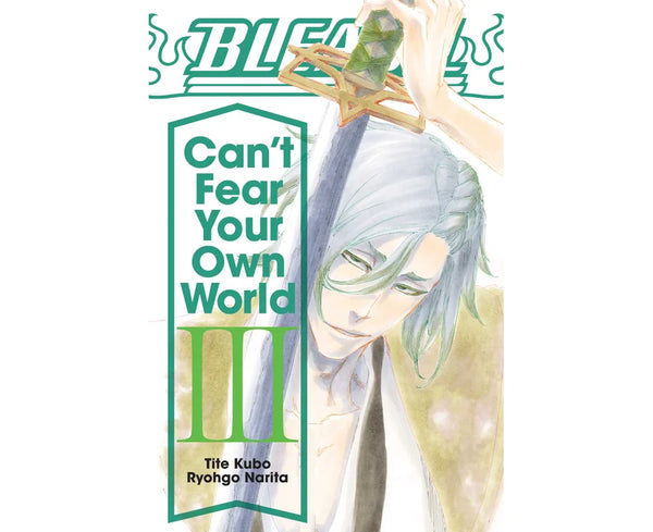 Manga: Bleach: Can't Fear Your Own World 3