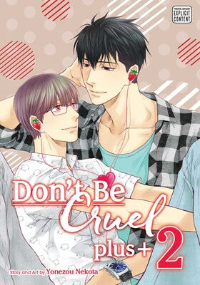 Manga: Don't Be Cruel: plus+, Vol. 2