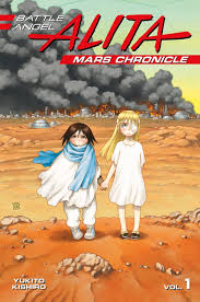 Manga: Battle Angel Alita Mars Chronicle 1