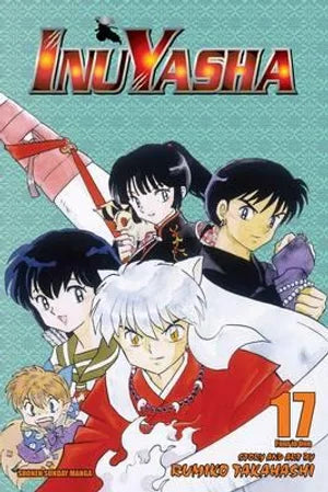 Manga : Inuyasha (VIZBIG Edition), Vol. 17