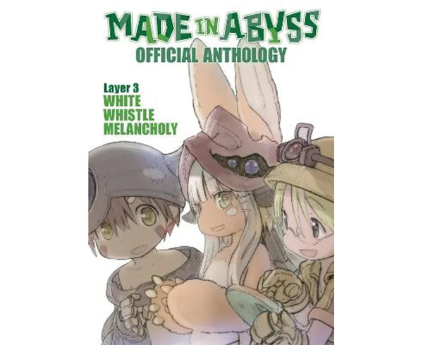 Made in Abyss Official Anthology - Layer 3 White Whistle Melancholy