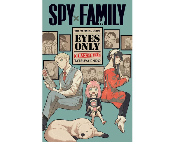 Spy X Family The Official Guide — Eyes Only