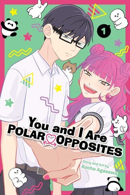 Manga: You and I Are Polar Opposites, Vol. 1