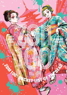 Manga: Zom 100: Bucket List of the Dead, Vol. 10